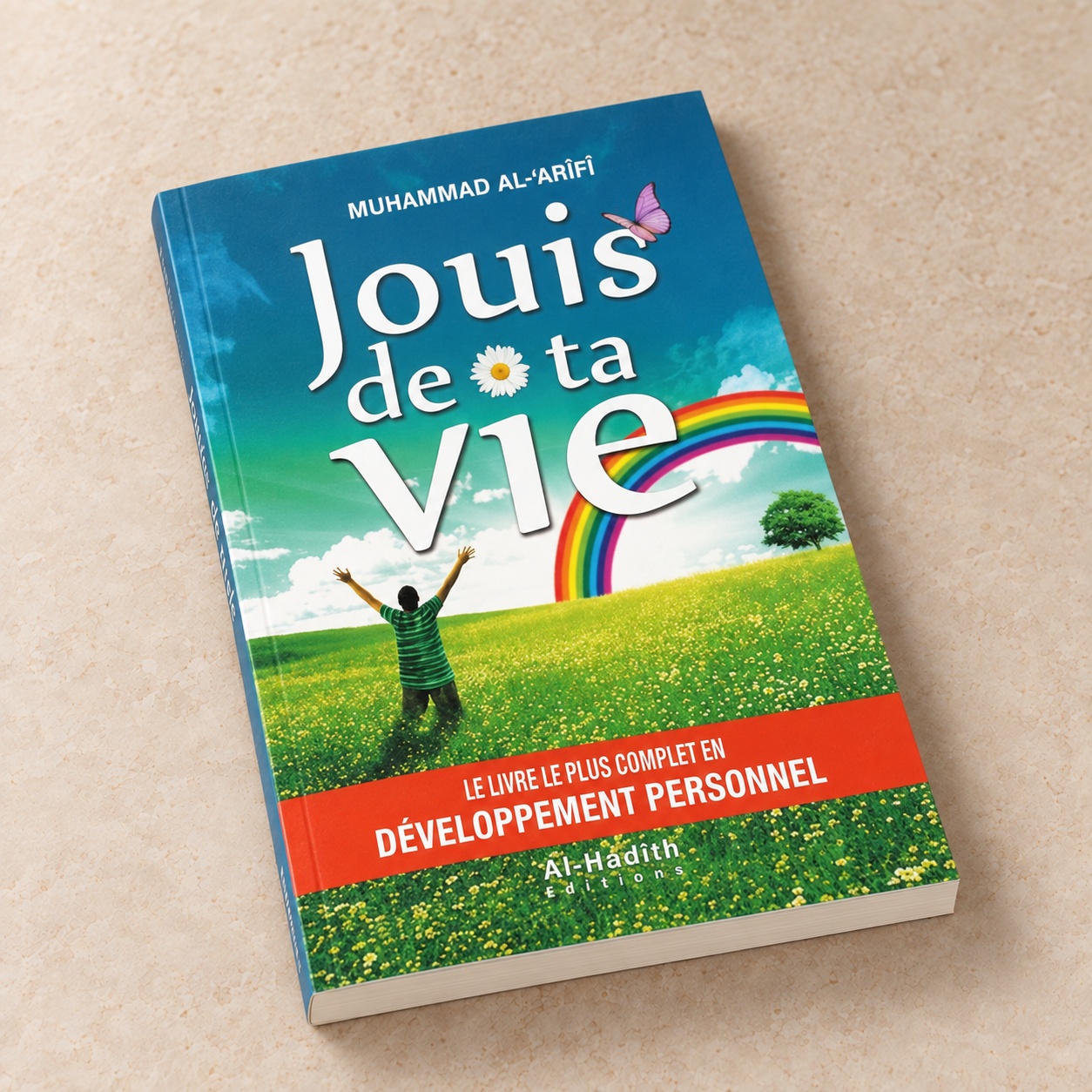 Jouis de ta Vie, Muhammad Al-'Arîfî, Al-Hadith Éditions