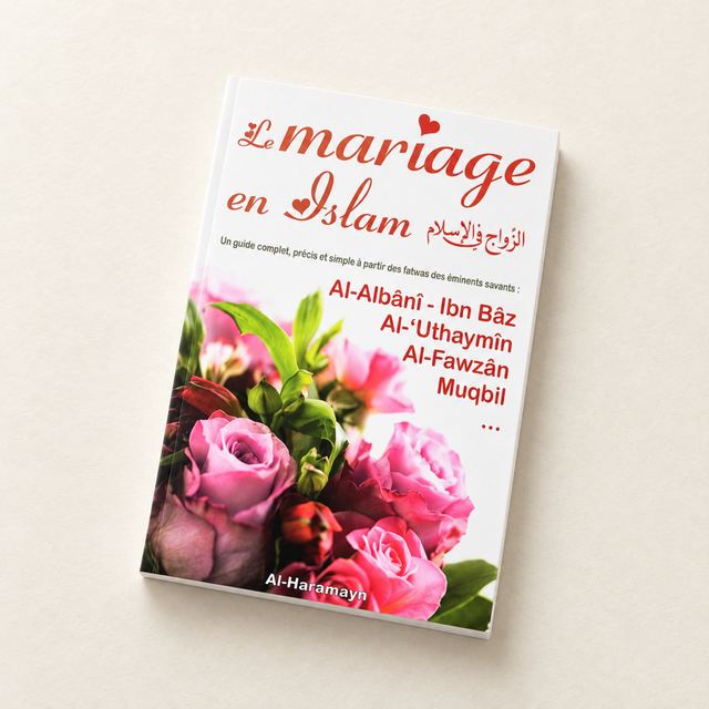 Le Mariage en Islam, fatwas des éminents savants, Al-Haramayn